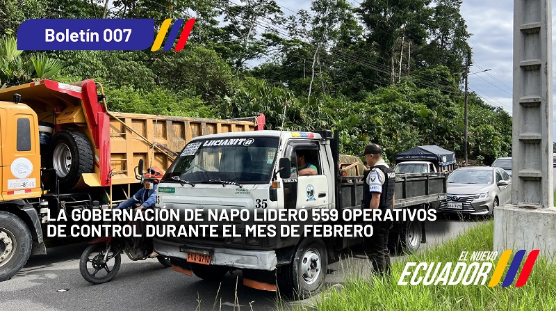 Se ejecutaron 559 operativos de control del 1 al 28 de febrero en la provincia de Napo